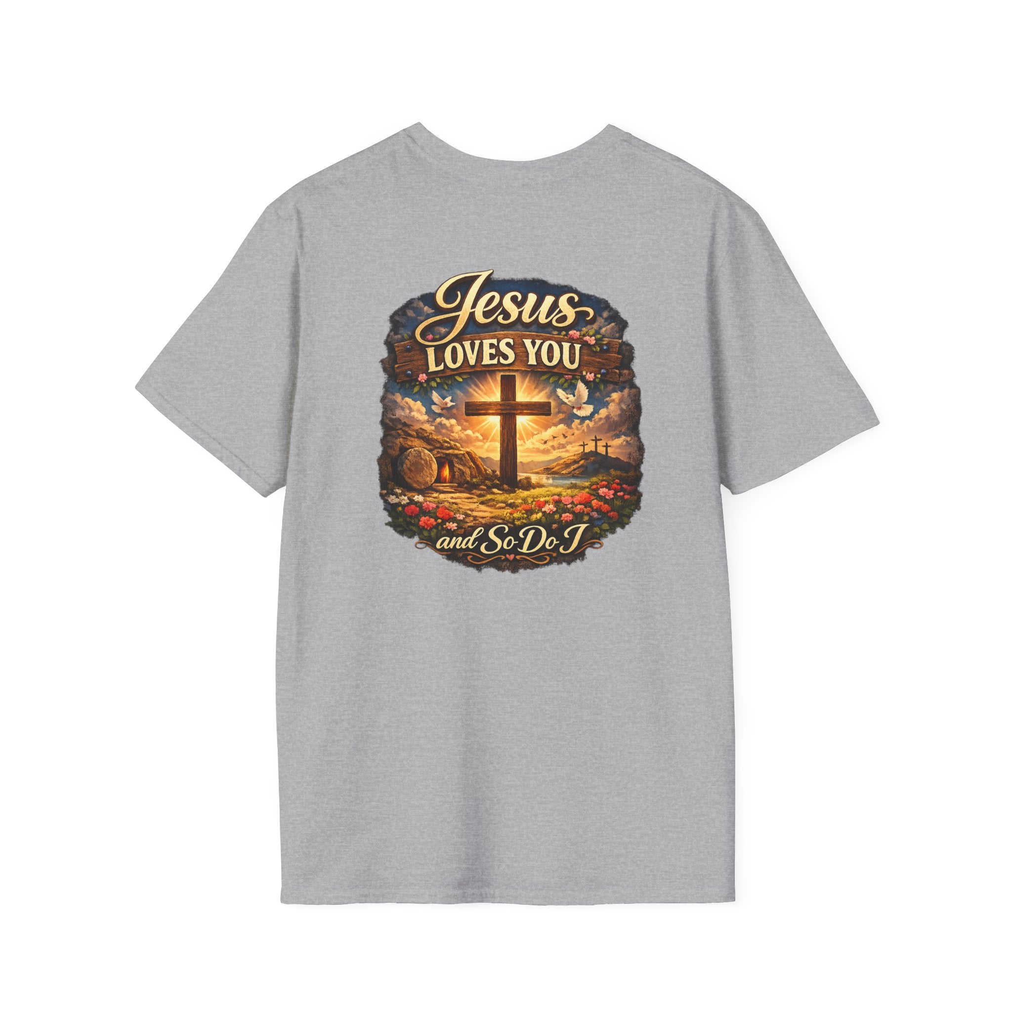 Jesus Loves You T-Shirt — Faith Cross Graphic Christian Shirt